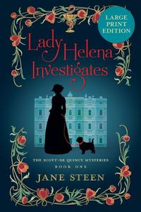 Cover image for Lady Helena Investigates: Large Print Edition