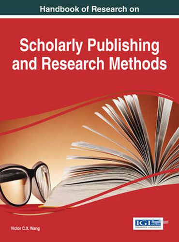 Cover image for Handbook of Research on Scholarly Publishing and Research Methods