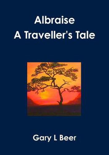 Cover image for Albraise A Traveller's Tale