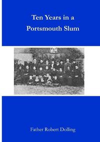 Cover image for Ten Years in a Portsmouth Slum