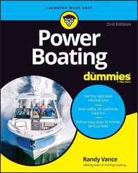 Cover image for Power Boating For Dummies, 2nd Edition