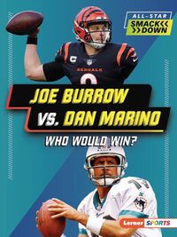 Cover image for Joe Burrow vs. Dan Marino