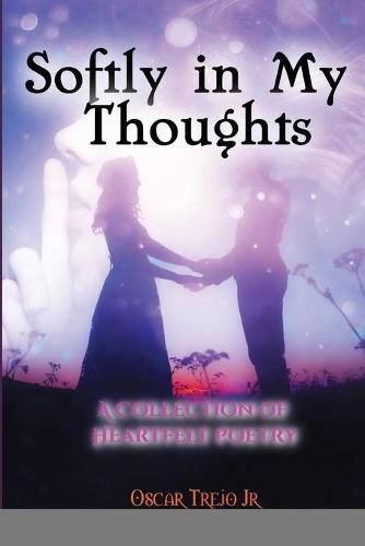 Cover image for Softly in My Thoughts