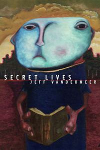 Cover image for Strange Tales Of Secret Lives