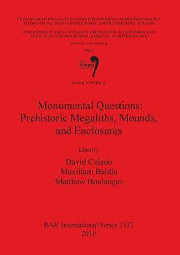 Cover image for Session C68 (Part I): Monumental Questions: Prehistoric Megaliths Mounds and Enclosures