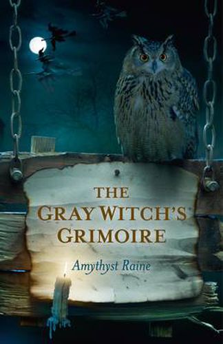 Cover image for Gray Witch"s Grimoire, The