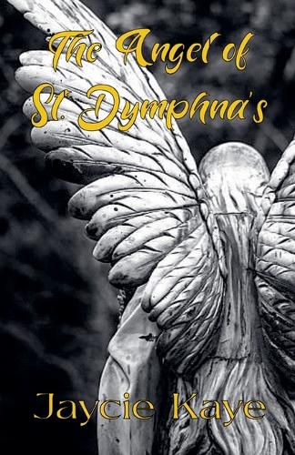 Cover image for The Angel of St. Dymphna's