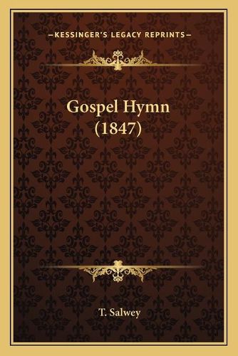 Cover image for Gospel Hymn (1847)