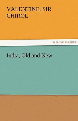 Cover image for India, Old and New