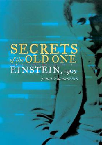 Secrets of the Old One: Einstein, 1905