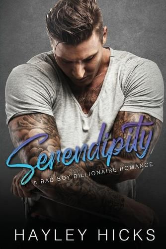 Cover image for Serendipity: A Bad Boy Billionaire Romance