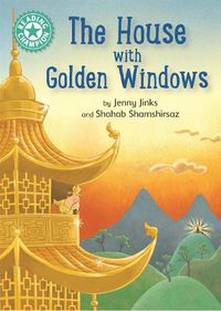 Cover image for Reading Champion: The House with Golden Windows: Independent Reading Turquoise 7