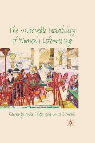 Cover image for The Unsociable Sociability of Women's Lifewriting