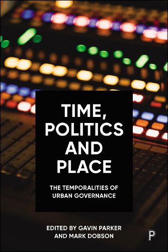 Cover image for Time, Politics and Place