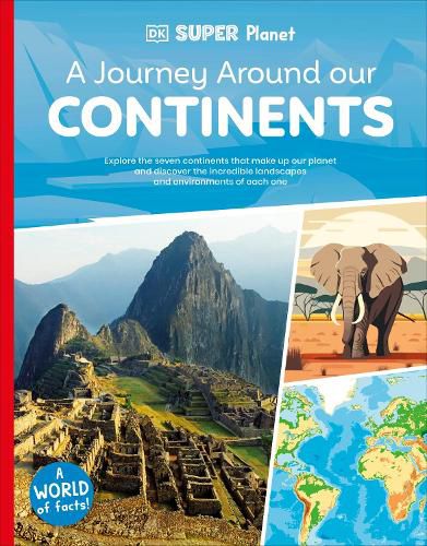 Cover image for DK Super Planet A Journey Around our Continents