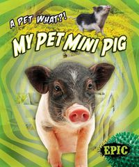 Cover image for My Pet Mini Pig