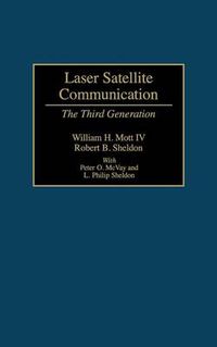 Cover image for Laser Satellite Communication: The Third Generation