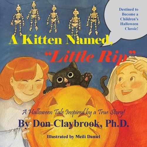 Cover image for A Kitten Named, "Little Rip"