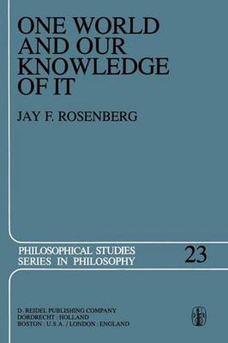 Cover image for One World and Our Knowledge of It: The Problematic of Realism in Post-Kantian Perspective
