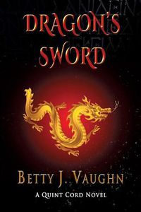 Cover image for Dragon's Sword: A Quint Cord Novel