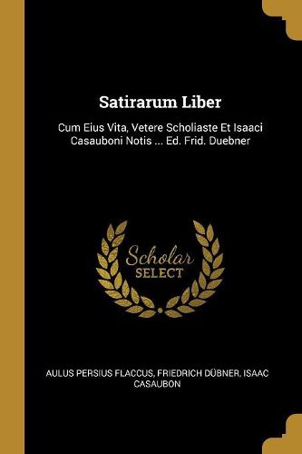 Cover image for Satirarum Liber