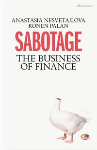 Cover image for Sabotage: The Business of Finance