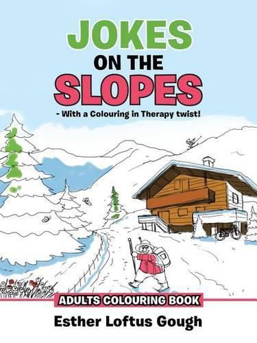 Cover image for JOKES ON THE SLOPES - With a Colouring in Therapy twist!