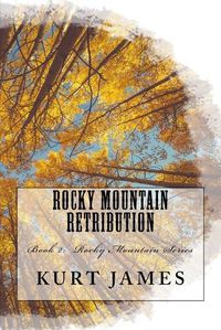 Cover image for Rocky Mountain Retribution