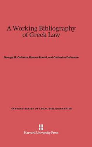 A Working Bibliography of Greek Law