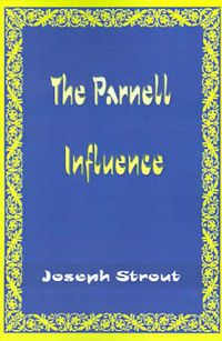 Cover image for The Parnell Influence
