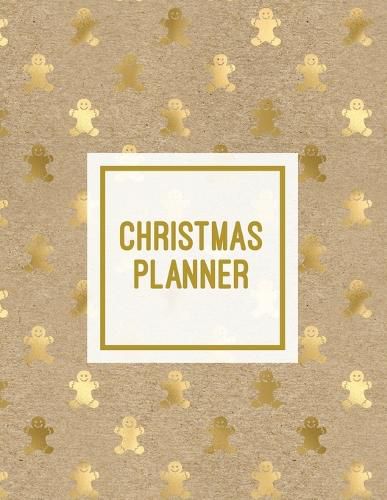 Cover image for Christmas Planner: Family Holiday Organizer, Gift List Pages, Shopping & Budget Notes, Calendar Journal, Party Plan Book, Christmas Card Address Notebook