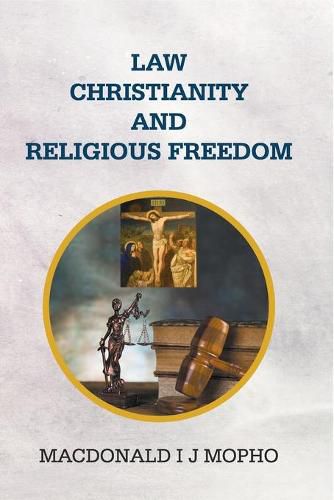 Cover image for Law, Christianity and Religious Freedom