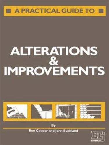 Cover image for A Practical Guide to Alterations and Improvements