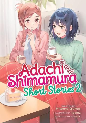 Cover image for Adachi and Shimamura: Short Stories 2 (Light Novel)