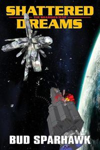 Cover image for Shattered Dreams: The Shardies War