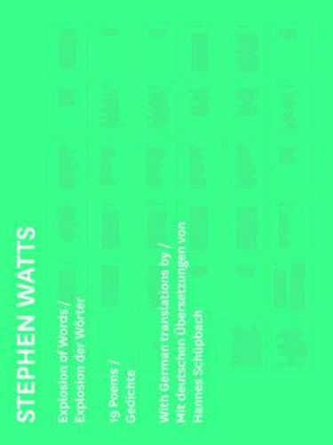 Cover image for Hannes Schupbach & Stephen Watts: Explosion of Words