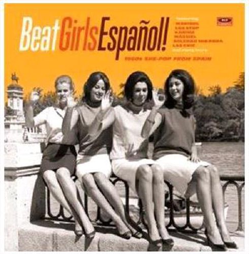Beat Girls Espanol 1960s She Pop From Spain