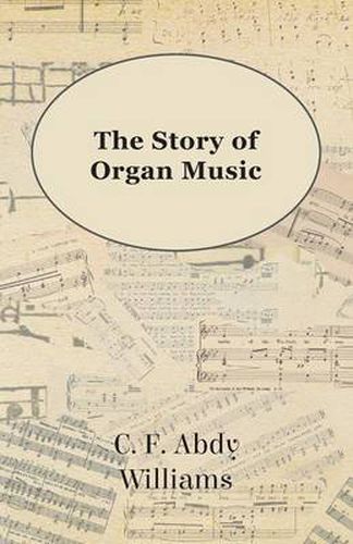 The Story of Organ Music