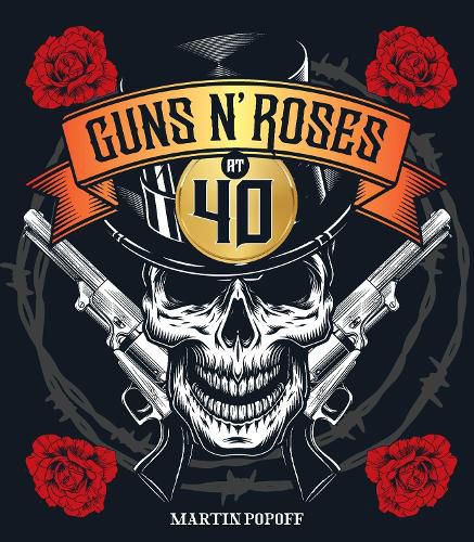 Cover image for Guns N' Roses at 40