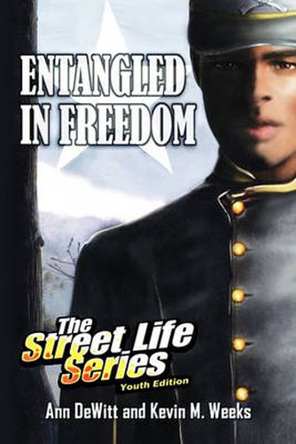 Cover image for Entangled in Freedom: A Civil War Story