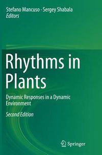 Cover image for Rhythms in Plants: Dynamic Responses in a Dynamic Environment