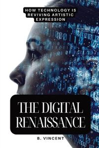 Cover image for The Digital Renaissance