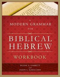 Cover image for A Modern Grammar for Biblical Hebrew Workbook