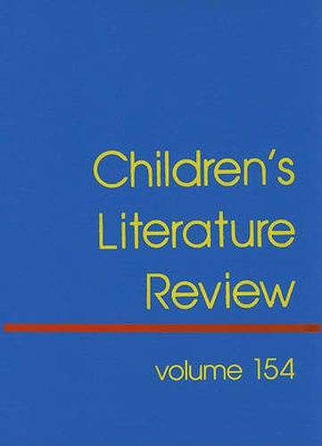 Cover image for Children's Literature Review: Excerts from Reviews, Criticism, and Commentary on Books for Children and Young People