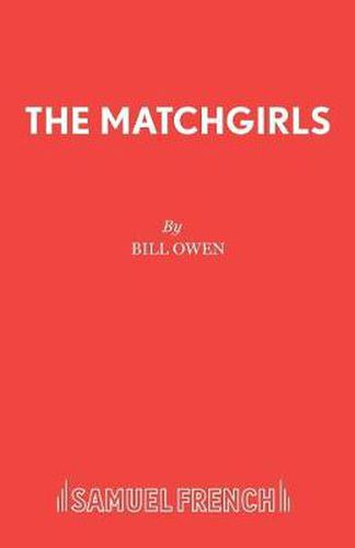 The Matchgirls: Libretto