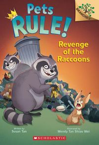 Cover image for Revenge of the Raccoons: A Branches Book (Pets Rule! #7)