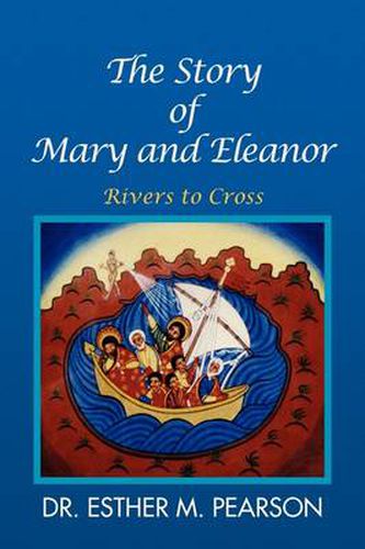 Cover image for The Story of Mary and Eleanor