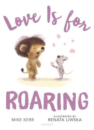 Cover image for Love Is for Roaring