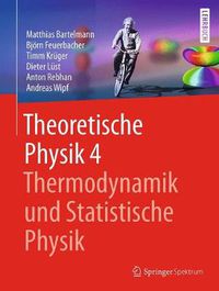 Cover image for Theoretische Physik 4 | Thermodynamik und Statistische Physik