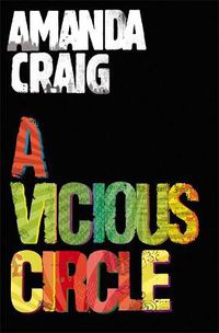 Cover image for A Vicious Circle: 'A rip-roaring read' Elle